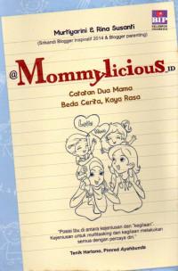 Image of Mommylicious: Catatan Dua Mama, Beda Cerita, Kaya Rasa