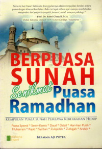 Image of Berpuasa Sunah Senikmat Puasa Ramadhan: Kumpulan Puasa Sunah Pembawa Berkah Hidup