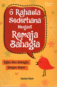 Image of 6 Rahasia Sederhana Menjadi Remaja Bahagia