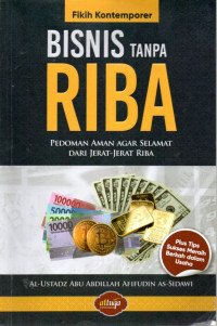 Image of Bisnis Tanpa Riba: Pedoman Aman Agar Selamat dari Jerat-jerat Riba