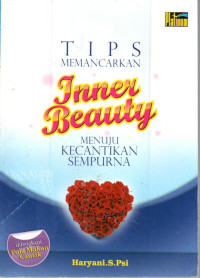Image of Tips Memancarkan Inner Beauty: Menuju Kecantikan Sempurna