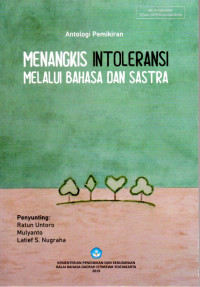 Image of Menangkis Intoleransi Melalui Bahasa dan Sastra (Antologi Pemikiran)