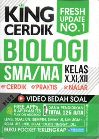 Image of King Cerdik Biologi SMA/MA Kelas X, XI, XII