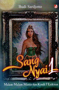 Image of Sang Nyai 1: Malam-Malam Mistis dan Kisah 7 Lukisan