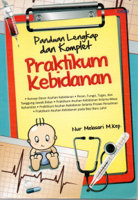Image of Panduan Lengkap dan Komplet Praktikum Kebidanan