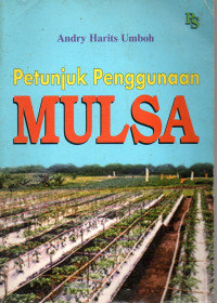 Image of Petunjuk Penggunaan Mulsa