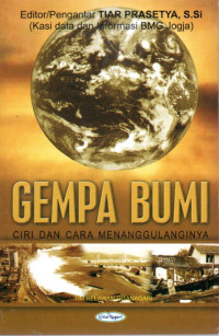 Image of Gempa Bumi: Ciri dan Cara Menanggulanginya
