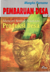 Image of Pembaruan Desa: Mencari Bentuk Penataan Produksi Desa