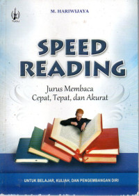 Image of Speed Reading: Jurus Membaca Cepat, Tepat, dan Akurat
