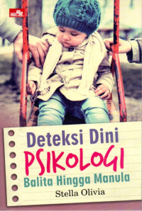 Image of Deteksi Dini Psikologi Balita Hingga Manula