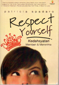 Image of Respect Yourself: Kedahsyatan Memberi dan Menerima