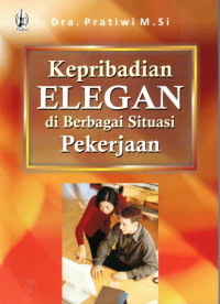 Image of Kepribadian Elegan di Berbagai Situasi Pekerjaan