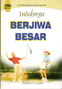 Image of Indahnya Berjiwa Besar:Kiat Hidup Bahagia Sampai Lanjut Usia