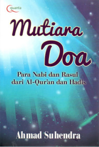 Image of Mutiara Doa Para Nabi dan Rasul dari Al-Quran dan Hadis